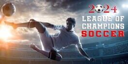 League of Champions Soccer 2024 artwork 1