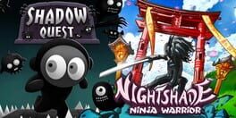 Shadow Bundle: Shadow Quest and Nightshade Ninja Warrior artwork 1