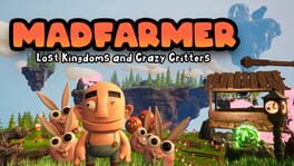 Madfarmer: Lost Kingdoms and Crazy Critters artwork 1