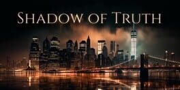 Shadows of Truth artwork 1
