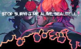 Stop Burying Me Alive, Beautiful! artwork 1