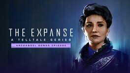 The Expanse: A Telltale Series - Archangel Bonus Episode artwork 1