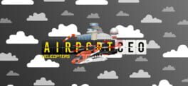 Airport CEO: Helicopters artwork 1