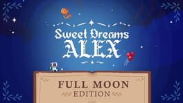 Sweet Dreams Alex: Full Moon Edition artwork 1