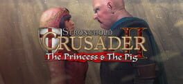 Stronghold Crusader II: The Princess and The Pig artwork 1