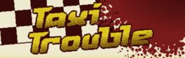 Taxi Trouble artwork 1