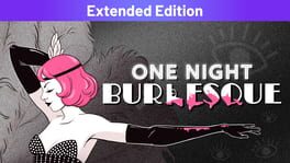 One Night: Burlesque - Extended Edition artwork 1