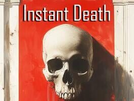 Instant Death artwork 1