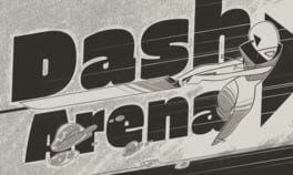 Dash Arena artwork 1