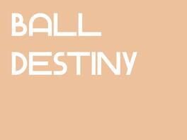 Ball Destiny artwork 2
