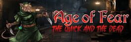 Age of Fear: The Quick and The Dead artwork 1