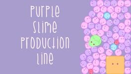 Purple Slime Production Line artwork 1