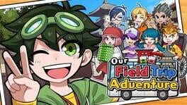 Our Field Trip Adventure artwork 1