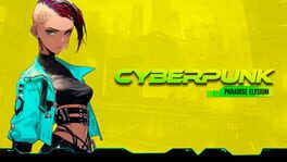Cyberpunk Paradise Elysium: The Visual Novel artwork 1