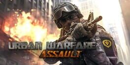 Urban Warfare: Assault artwork 1