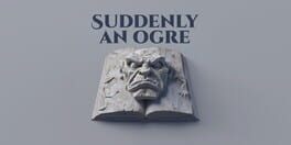 Suddenly an Ogre artwork 1