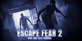 Escape Fear 2: Hide And Seek Horror artwork 1