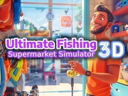 Ultimate Fishing Supermarket Simulator 3D artwork 1