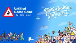 Untitled Goose Game & Thank Goodness You're Here! Bundle artwork 1