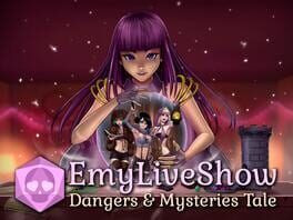 EmyLiveShow: Dangers & Mysteries Tale artwork 2