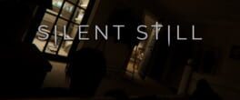 Silent Still artwork 1