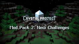 Crystal Project: Mod Pack 2 - New Challenges artwork 1