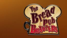 The Bread Pub Brawlers artwork 1