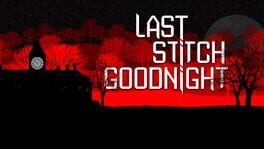 Last Stitch Goodnight artwork 1