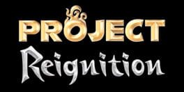 Project Reignition artwork 1