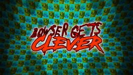 Bowser Gets Clever: Insert Subtitle Here artwork 2