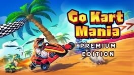 Go Kart Mania: Premium Edition artwork 1