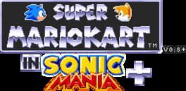 Super Mario Kart in Sonic Mania+ artwork 1