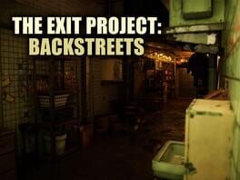 The Exit Project: Backstreets artwork 1