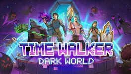 Time Walker: Dark World artwork 1