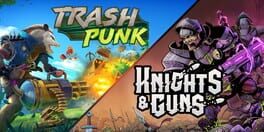2 in 1: Trash Punk & Knights and Guns artwork 1