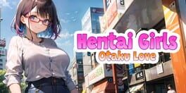 Hentai Girls: Otaku Love artwork 1