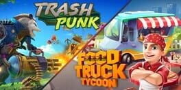 2 in 1: Trash Punk & Food Truck Tycoon artwork 1