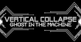 Vertical Collapse: Ghost in the Machine artwork 1