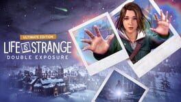Life is Strange: Double Exposure - Ultimate Edition artwork 1