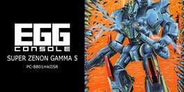 Eggconsole Super Zenon Gamma 5 PC-8801mkIISR artwork 1