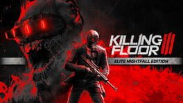 Killing Floor III: Elite Nightfall Edition artwork 1