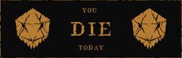 You Die Today artwork 1