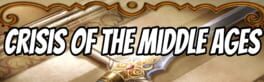 Crisis of the Middle Ages artwork 1
