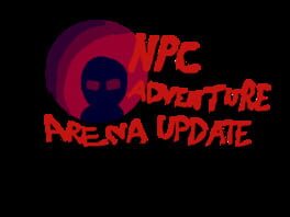 NPC Adventure: The Arena Update artwork 1