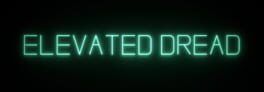 Elevated Dread artwork 1