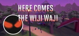 Here Comes the Wiji Waji artwork 1