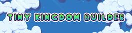 Tiny Kingdom Builder artwork 1