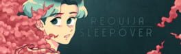 Reouija Sleepover artwork 1