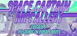Space Captain McCallery Episode 2: Pilgrims in Purple Moss artwork 1