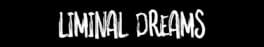 Liminal Dreams artwork 1